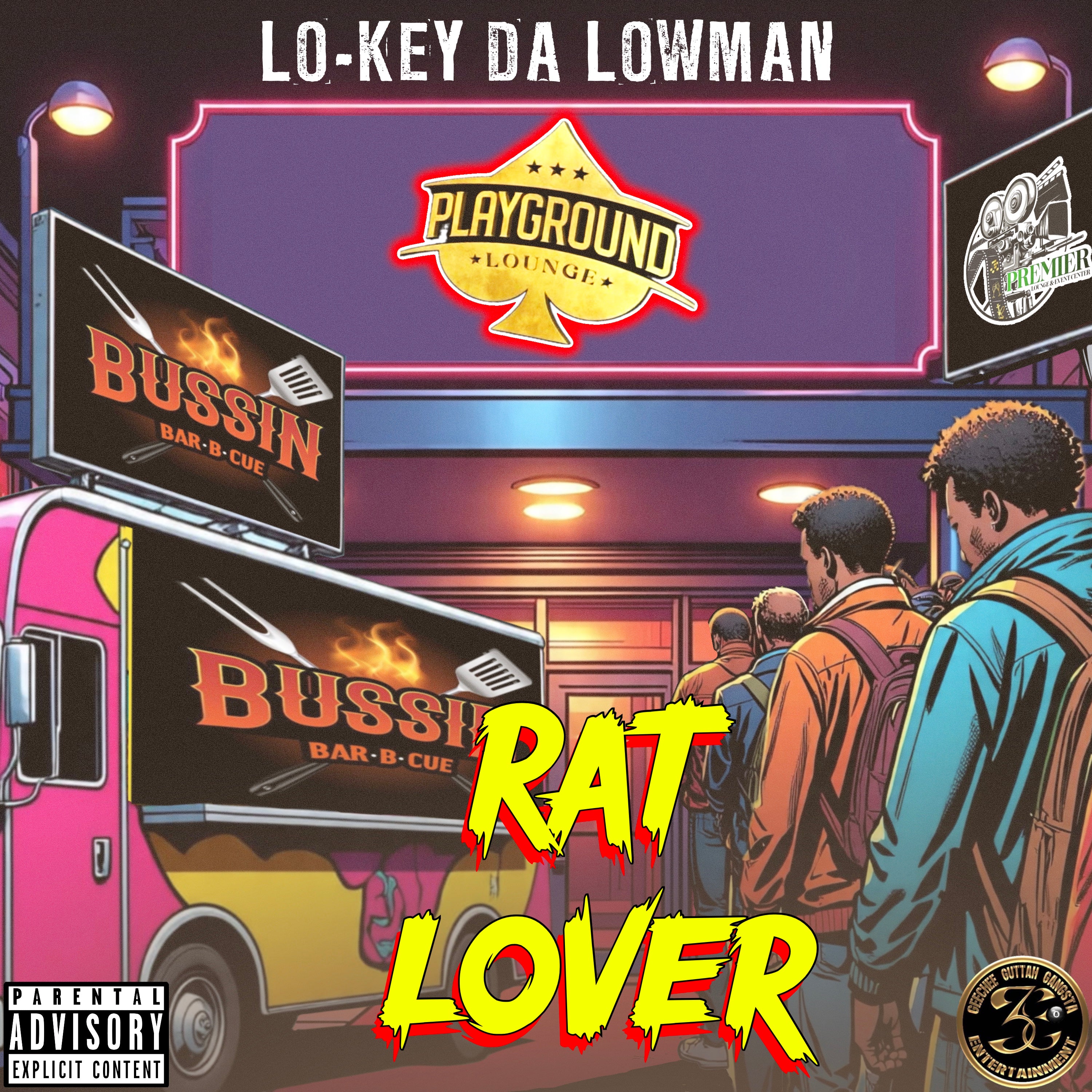 Lo-Key Da Lowman- Rat Lover